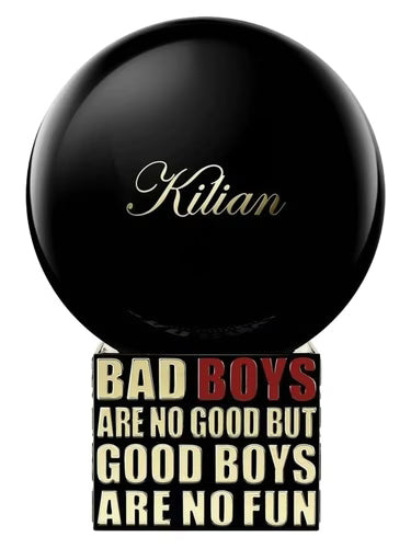 1922- BAD BOYS ARE NOT GOOD BUT GOOD BOYS  NOT FUN KILIAN